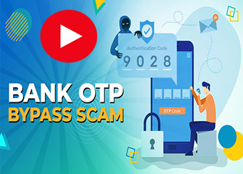 Bank OTP bypass scam