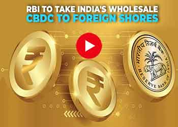 RBI to take India's wholesale CBDC to foreign shores