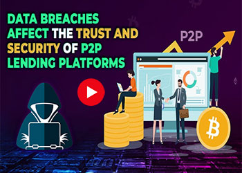 Data breaches affect the trust and security of P2P lending platforms