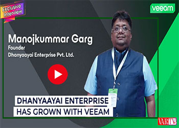 Dhanyaayai Enterprise has grown with Veeam